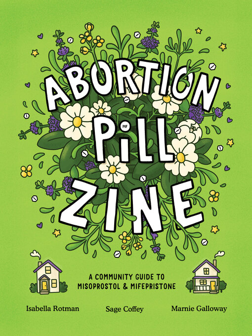 Title details for Abortion Pill Zine by Isabella Rotman - Available
